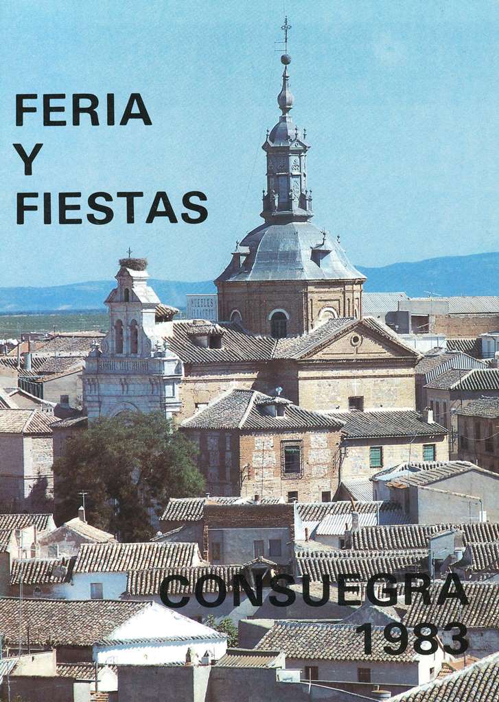 Fiestas patronales en honor al Santísimo Cristo de la Veracruz 1983 Consuegra